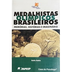 Medalhistas Olímpicos Brasileiros: Memórias, Histórias e Imaginário