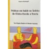 Práticas em Saúde no Âmbito da Clínica-Escola: A Teoria