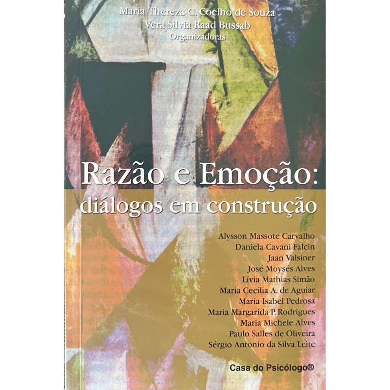 Razão e Emoção: Diálogos em Construção