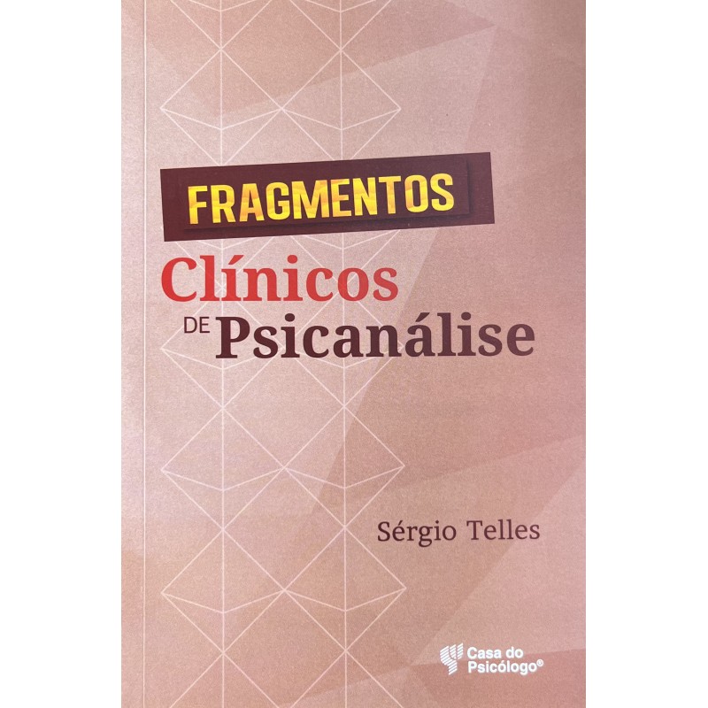 Fragmentos Clínicos de Psicanálise