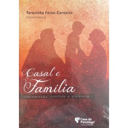 Casal e Família: Transmissão, Conflito e Violência