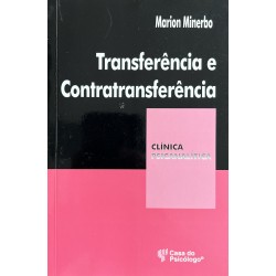Transferência e Contratransferência - Coleção Clínica Psicanalítica