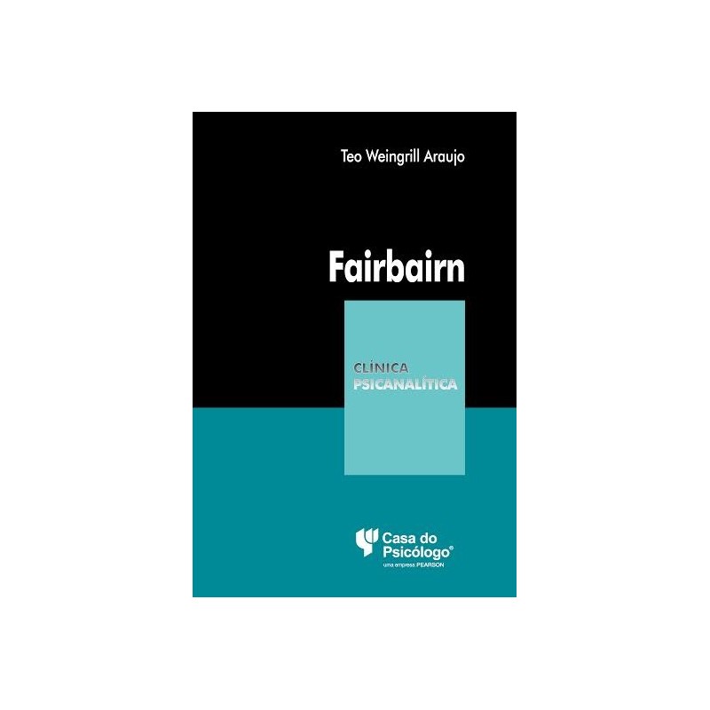 Fairbairn – Coleção Clínica Psicanalítica