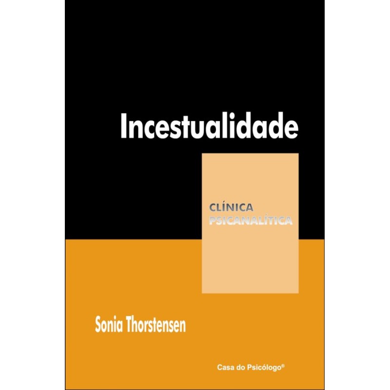 Incestualidade – Coleção Clínica Psicanalítica