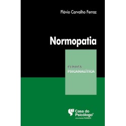 Normopatia – Coleção Clínica Psicanalítica