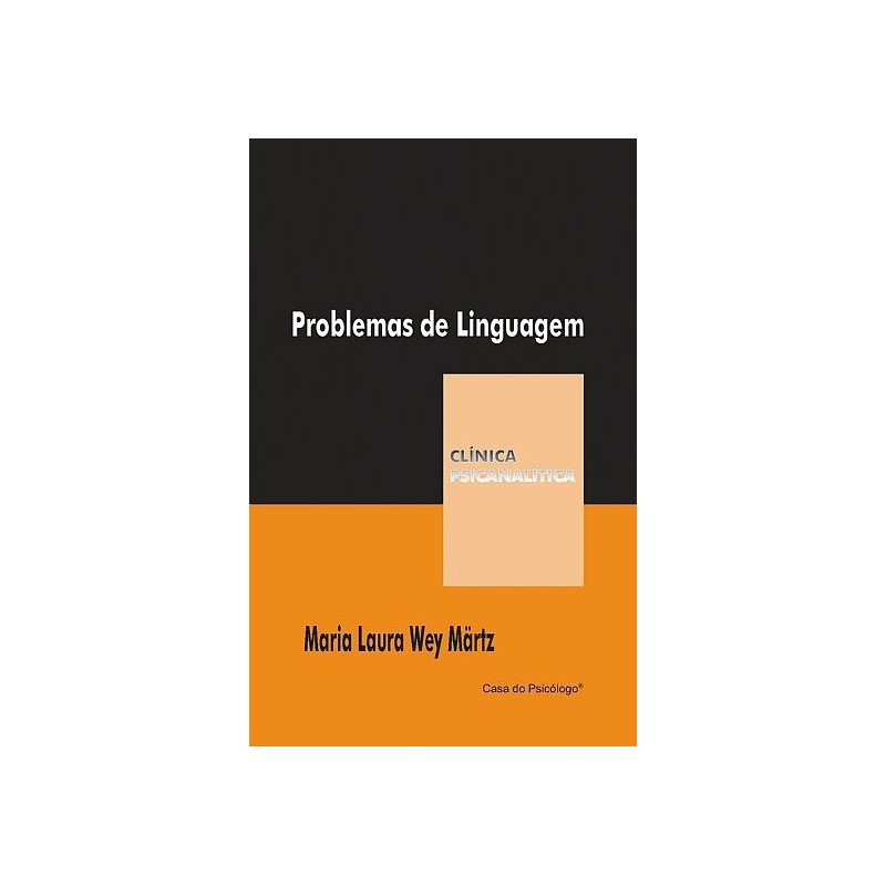 Problemas De Linguagem – Coleção Clínica Psicanalítica