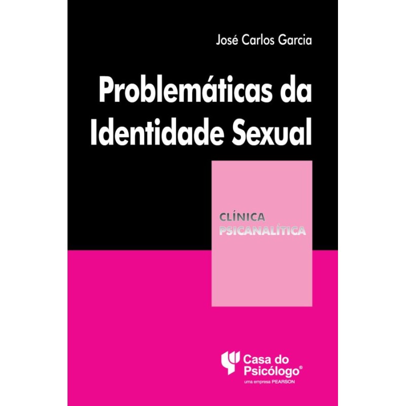 Problemáticas Da Identidade Sexual – Coleção Clínica Psicanalítica