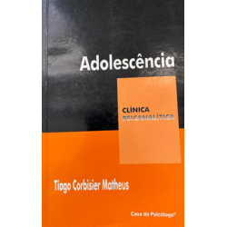 Adolescência - Coleção Clínica Psicanalítica
