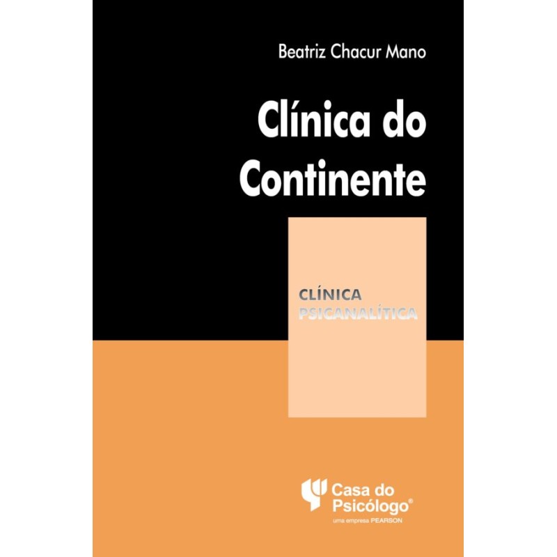 Clínica do Continente – Coleção Clínica Psicanalítica