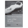 Luto à flor da pele - As tatuagens in memoriam em leitura psicanalítica