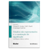 Estados não representados e a construção de significado - contribuições clínicas e teóricas