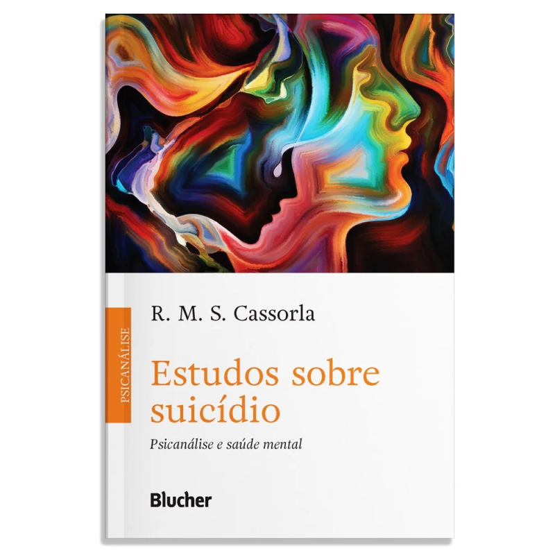 Estudos sobre suicídio - Psicanálise e saúde mental