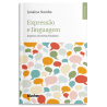 Expressão e linguagem - aspectos da teoria freudiana