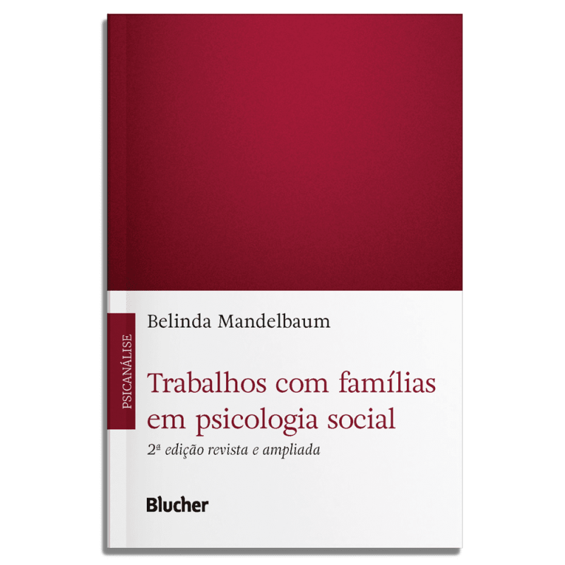 Trabalhos com famílias em psicologia social