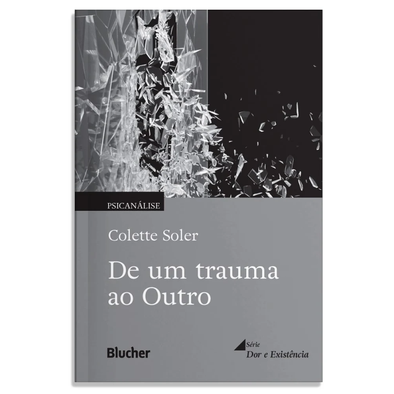 De um trauma ao outro