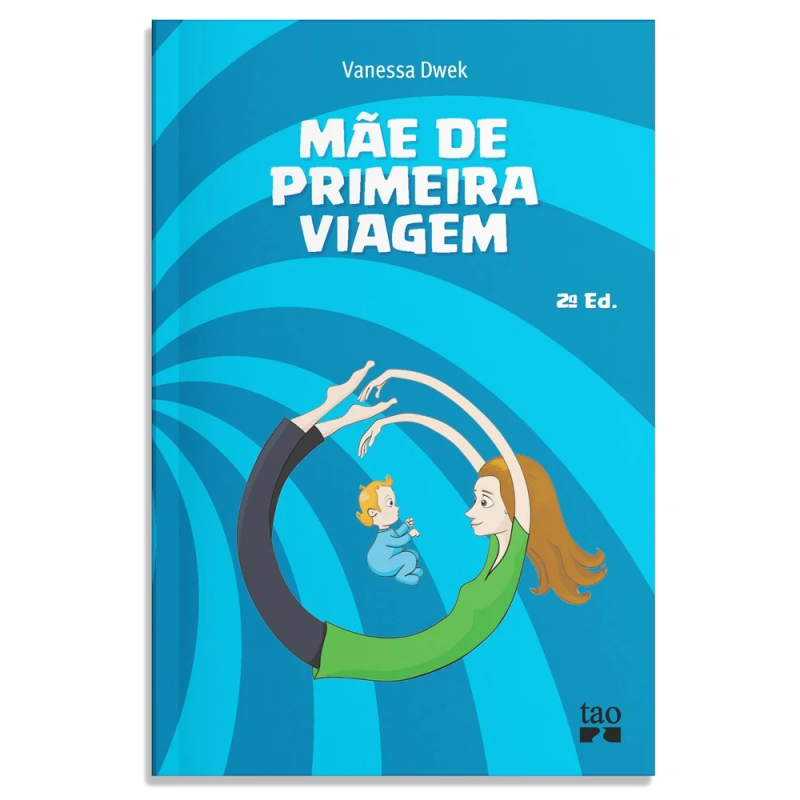 Mãe de primeira viagem