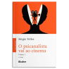 O psicanalista vai ao cinema. Volume 1