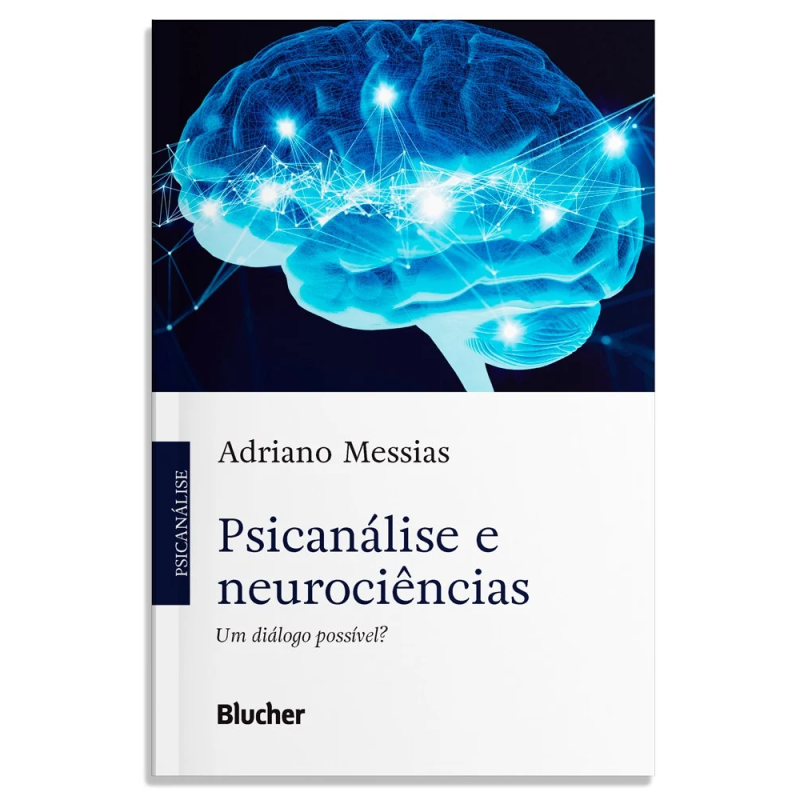 Psicanálise e neurociências - Um diálogo possível?