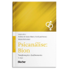 Psicanálise: Bion - transformações e desdobramentos