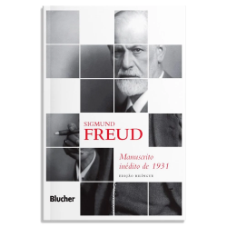 Sigmund Freud: Manuscrito inédito de 1931 - edição bilíngue