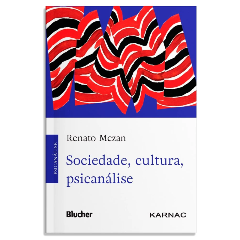 Sociedade, cultura, psicanálise