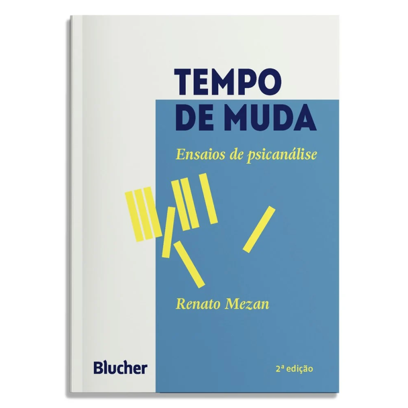 Tempo de muda - Ensaios de psicanálise