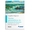 Teorias psicanalíticas do desenvolvimento. Volume 1 - estudo histórico-crítico-comparativo