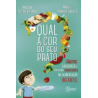 Qual a cor do seu Prato?: Hábitos Saudáveis e Escolhas Conscientes na Alimentação Infantil