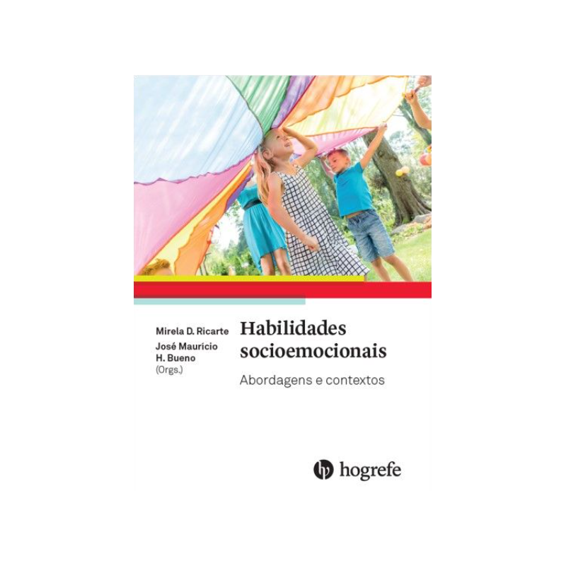 Habilidades socioemocionais - Abordagens e contextos
