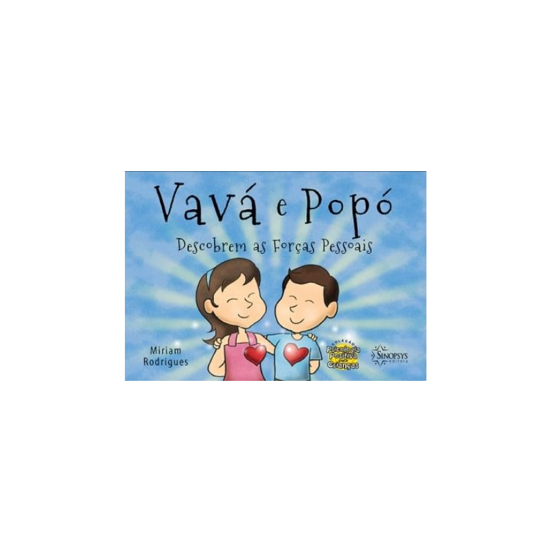 VAVÁ E POPÓ DESCOBREM AS FORÇAS PESSOAIS