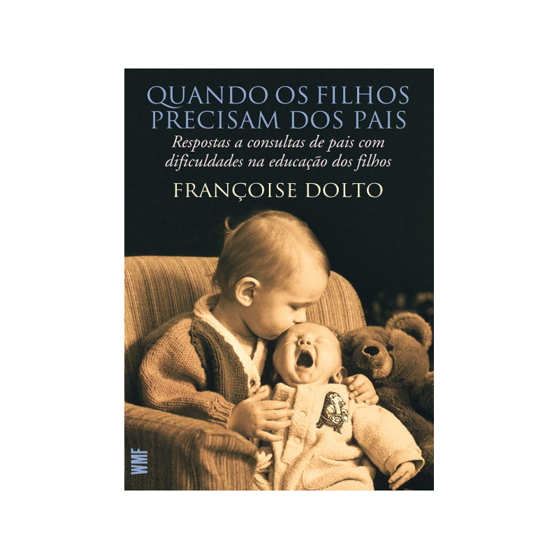 QUANDO OS FILHOS PRECISAM DOS PAIS