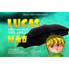 LUCAS, APRENDENDO A LIDAR COM O NÃO: UMA PROPOSTA DE INTERVENÇÃO PARA AUTORREGULAÇÃO EMOCIONAL