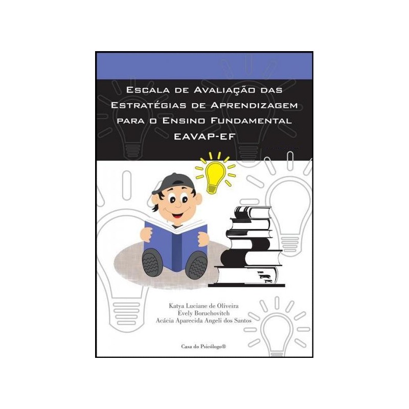 Bloco de Resposta c/25 fls - EAVAP-EF - Escala de avaliação das estratégias de aprendizagem para o ensino fundamental