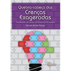 BARALHO QUEBRA-CABEÇA DAS CRENÇAS EXAGERADAS: TRABALHANDO COM CRENÇAS NOS TRANSTORNOS DO EXAGERO